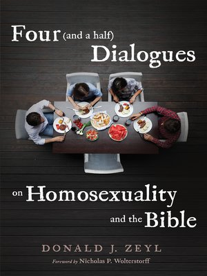 cover image of Four (and a half) Dialogues on Homosexuality and the Bible